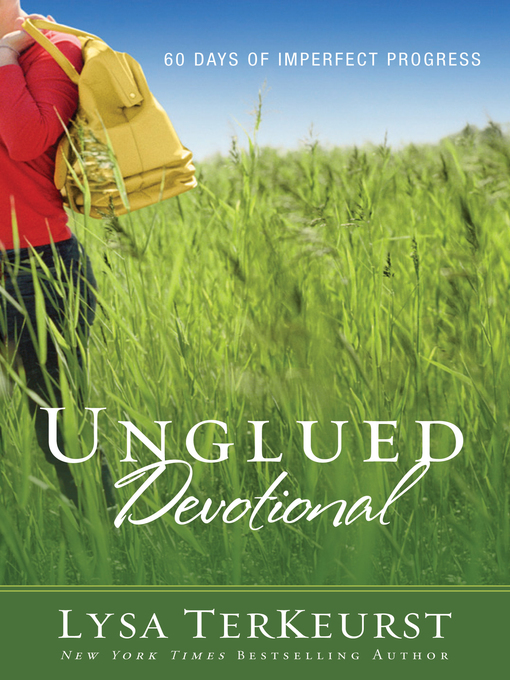 Title details for Unglued Devotional by Lysa TerKeurst - Available